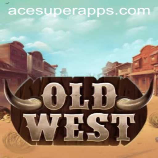 Exploring the Adventures of 'OldWest' with Acesuper